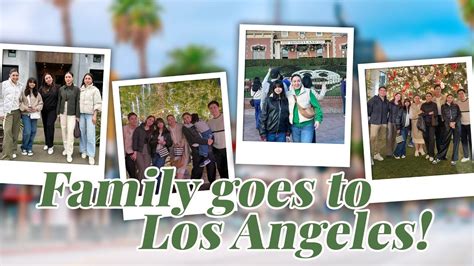 FAMILY GOES TO LOS ANGELES .
